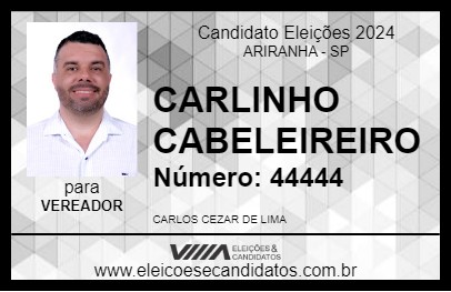 Candidato CARLINHO CABELEIREIRO 2024 - ARIRANHA - Eleições