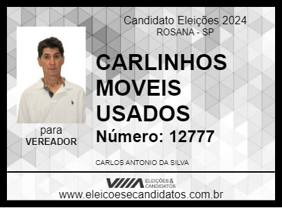 Candidato CARLINHOS MOVEIS USADOS 2024 - ROSANA - Eleições