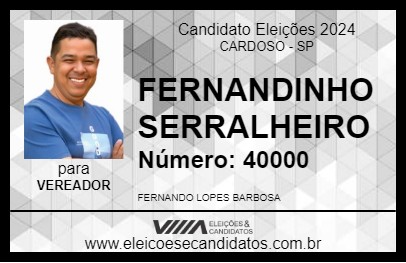 Candidato FERNANDINHO SERRALHEIRO 2024 - CARDOSO - Eleições