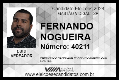 Candidato FERNANDO NOGUEIRA 2024 - GASTÃO VIDIGAL - Eleições