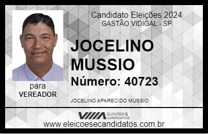 Candidato JOCELINO MUSSIO 2024 - GASTÃO VIDIGAL - Eleições