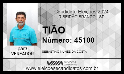 Candidato TIÃO 2024 - RIBEIRÃO BRANCO - Eleições