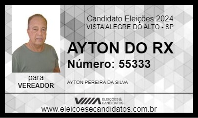 Candidato AYTON DO RX 2024 - VISTA ALEGRE DO ALTO - Eleições