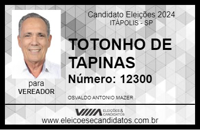 Candidato TOTONHO DE TAPINAS 2024 - ITÁPOLIS - Eleições