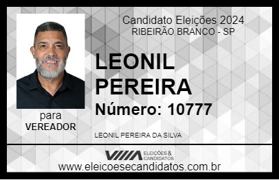 Candidato LEONIL PEREIRA 2024 - RIBEIRÃO BRANCO - Eleições