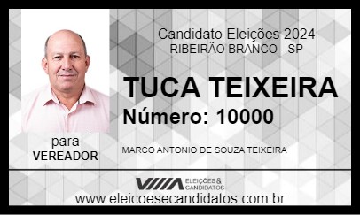 Candidato TUCA TEIXEIRA 2024 - RIBEIRÃO BRANCO - Eleições