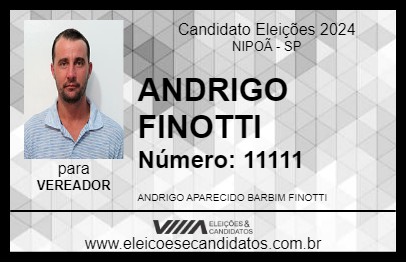 Candidato ANDRIGO FINOTTI 2024 - NIPOÃ - Eleições