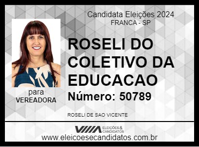 Candidato ROSELI DO COLETIVO DA EDUCACAO 2024 - FRANCA - Eleições