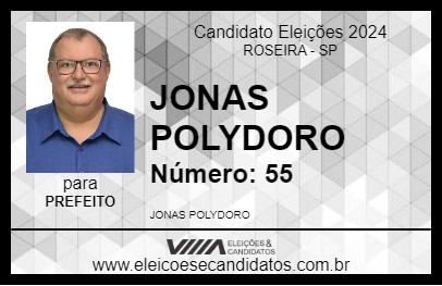 Candidato JONAS POLYDORO 2024 - ROSEIRA - Eleições