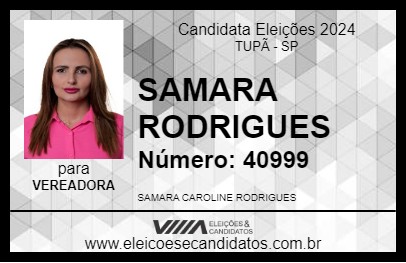 Candidato SAMARA RODRIGUES 2024 - TUPÃ - Eleições