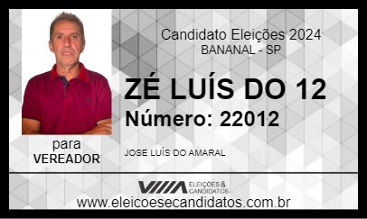 Candidato ZÉ LUÍS DO 12 2024 - BANANAL - Eleições