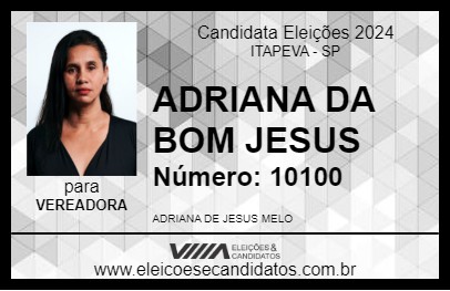 Candidato ADRIANA DA BOM JESUS 2024 - ITAPEVA - Eleições