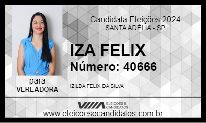 Candidato IZA FELIX 2024 - SANTA ADÉLIA - Eleições