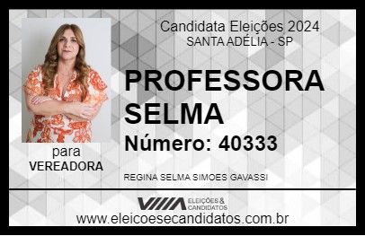 Candidato PROFESSORA SELMA 2024 - SANTA ADÉLIA - Eleições