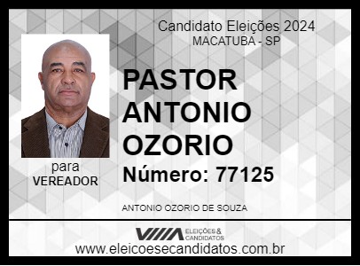 Candidato PASTOR ANTONIO OZORIO 2024 - MACATUBA - Eleições