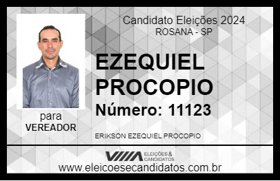 Candidato EZEQUIEL PROCOPIO 2024 - ROSANA - Eleições