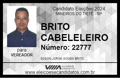 Candidato BRITO CABELELEIRO 2024 - MINEIROS DO TIETÊ - Eleições