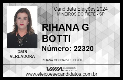 Candidato RIHANA G BOTTI 2024 - MINEIROS DO TIETÊ - Eleições