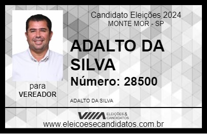 Candidato ADALTO DA SILVA 2024 - MONTE MOR - Eleições