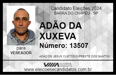 Candidato ADÃO DA XUXEVA 2024 - BARRA DO CHAPÉU - Eleições