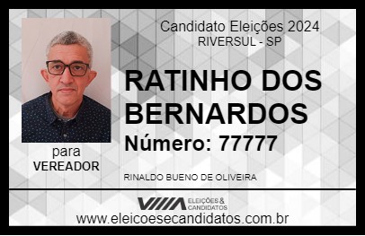 Candidato RATINHO DOS BERNARDOS 2024 - RIVERSUL - Eleições