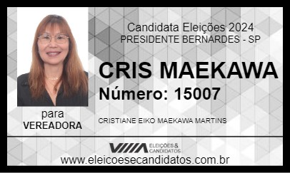 Candidato CRIS MAEKAWA 2024 - PRESIDENTE BERNARDES - Eleições