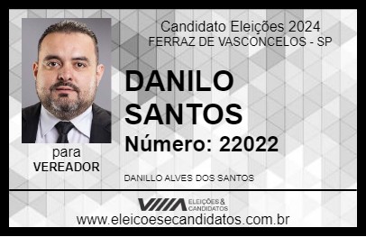 Candidato DANILO SANTOS 2024 - FERRAZ DE VASCONCELOS - Eleições