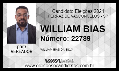 Candidato WILLIAM BIAS 2024 - FERRAZ DE VASCONCELOS - Eleições