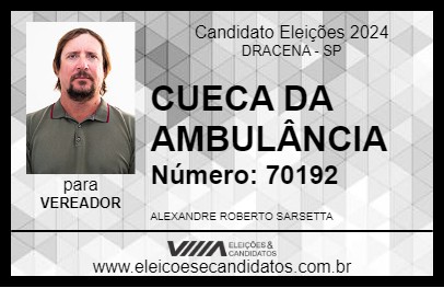 Candidato CUECA DA AMBULÂNCIA 2024 - DRACENA - Eleições