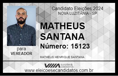 Candidato MATHEUS SANTANA 2024 - NOVA LUZITÂNIA - Eleições