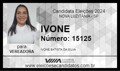 Candidato IVONE 2024 - NOVA LUZITÂNIA - Eleições