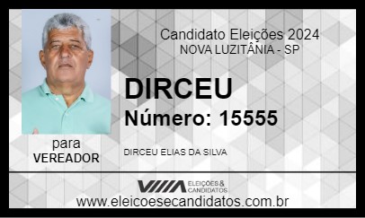 Candidato DIRCEU 2024 - NOVA LUZITÂNIA - Eleições