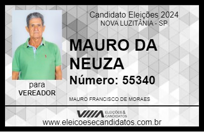 Candidato MAURO DA NEUZA 2024 - NOVA LUZITÂNIA - Eleições