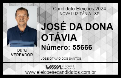 Candidato JOSÉ DA DONA OTÁVIA 2024 - NOVA LUZITÂNIA - Eleições