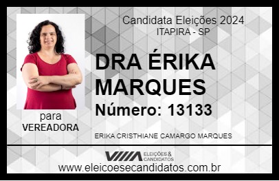 Candidato DRA ÉRIKA MARQUES 2024 - ITAPIRA - Eleições