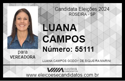 Candidato LUANA CAMPOS 2024 - ROSEIRA - Eleições