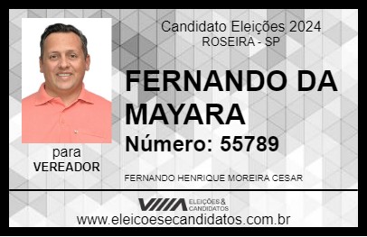 Candidato FERNANDO DA MAYARA 2024 - ROSEIRA - Eleições