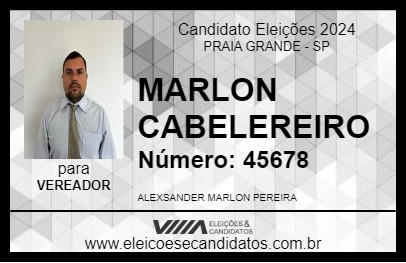 Candidato MARLON CABELEREIRO 2024 - PRAIA GRANDE - Eleições