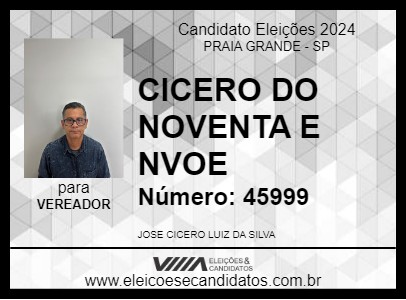 Candidato CICERO DO NOVENTA E NVOE 2024 - PRAIA GRANDE - Eleições