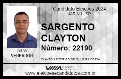 Candidato SARGENTO CLAYTON 2024 - JARINU - Eleições