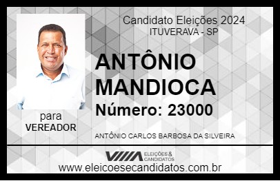 Candidato ANTÔNIO MANDIOCA 2024 - ITUVERAVA - Eleições