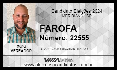 Candidato FAROFA 2024 - MERIDIANO - Eleições