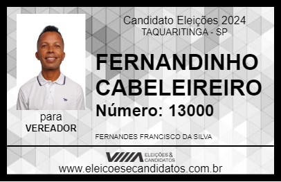 Candidato FERNANDINHO CABELEIREIRO 2024 - TAQUARITINGA - Eleições