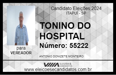 Candidato TONINO DO HOSPITAL 2024 - ITAPUÍ - Eleições