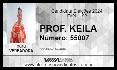 Candidato PROF. KEILA 2024 - ITAPUÍ - Eleições