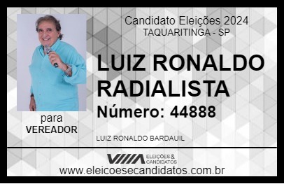 Candidato LUIZ RONALDO RADIALISTA 2024 - TAQUARITINGA - Eleições