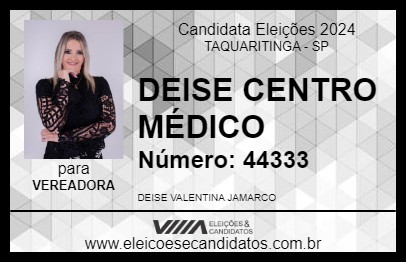 Candidato DEISE CENTRO MÉDICO 2024 - TAQUARITINGA - Eleições