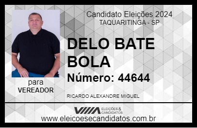 Candidato DELO BATE BOLA 2024 - TAQUARITINGA - Eleições