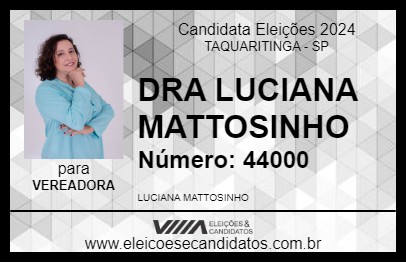 Candidato DRA LUCIANA MATTOSINHO 2024 - TAQUARITINGA - Eleições