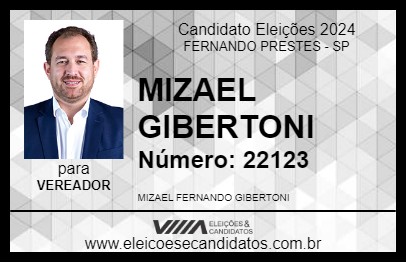 Candidato MIZAEL GIBERTONI 2024 - FERNANDO PRESTES - Eleições